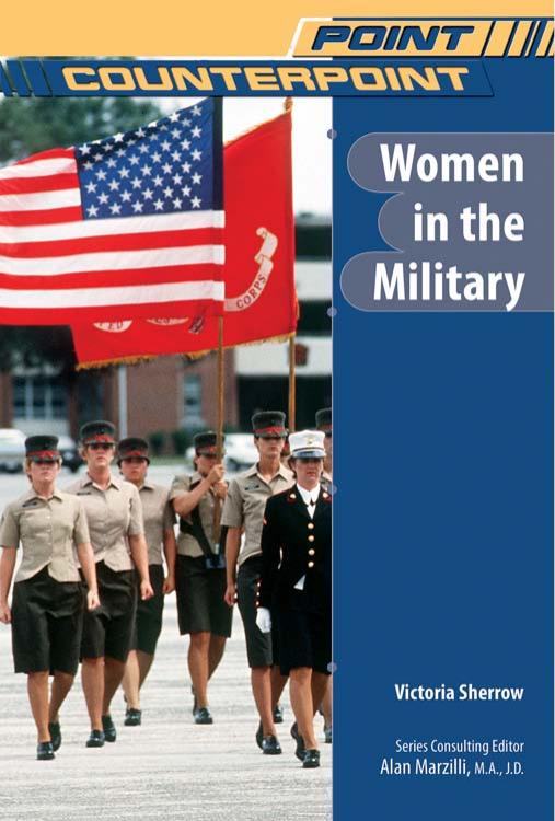 Women in the Military (Point Counterpoint) by Victoria Sherrow