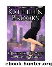 Women of Power 1: Chosen for Power by Kathleen Brooks