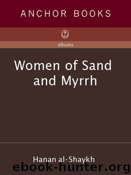 Women of Sand and Myrrh by Hanan Al-Shaykh