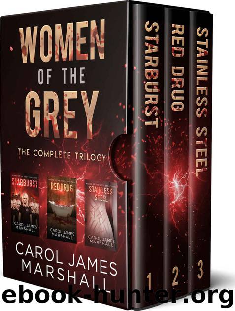 Women of the Grey- The Complete Trilogy by Carol James Marshall