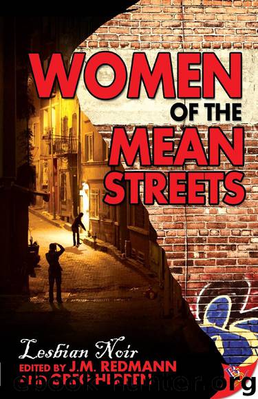 Women of the Mean Streets: Lesbian Noir by J. M. Redmann & Greg Herren