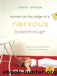 Women on the Edge of a Nervous Breakthrough by Isabel Sharpe