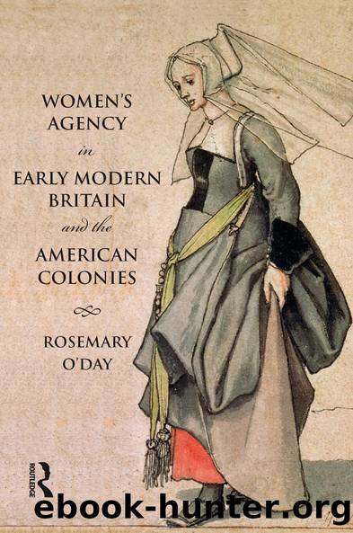 Women's Agency in Early Modern Britain and the American Colonies by Rosemary O'Day