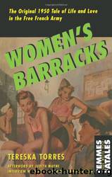 Women's Barracks by Tereska Torres & Judith Mayne