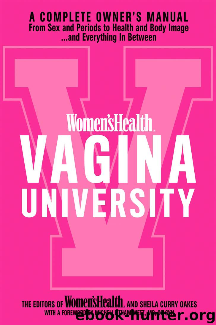 Women's Health Vagina University by Editors of Women's Health & Sheila Curry Oakes