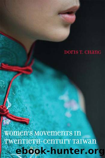 Women's Movements in Twentieth-Century Taiwan by Doris Chang