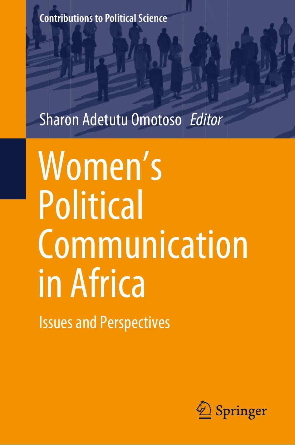 Women's Political Communication in Africa: Issues and Perspectives by Sharon Adetutu Omotoso