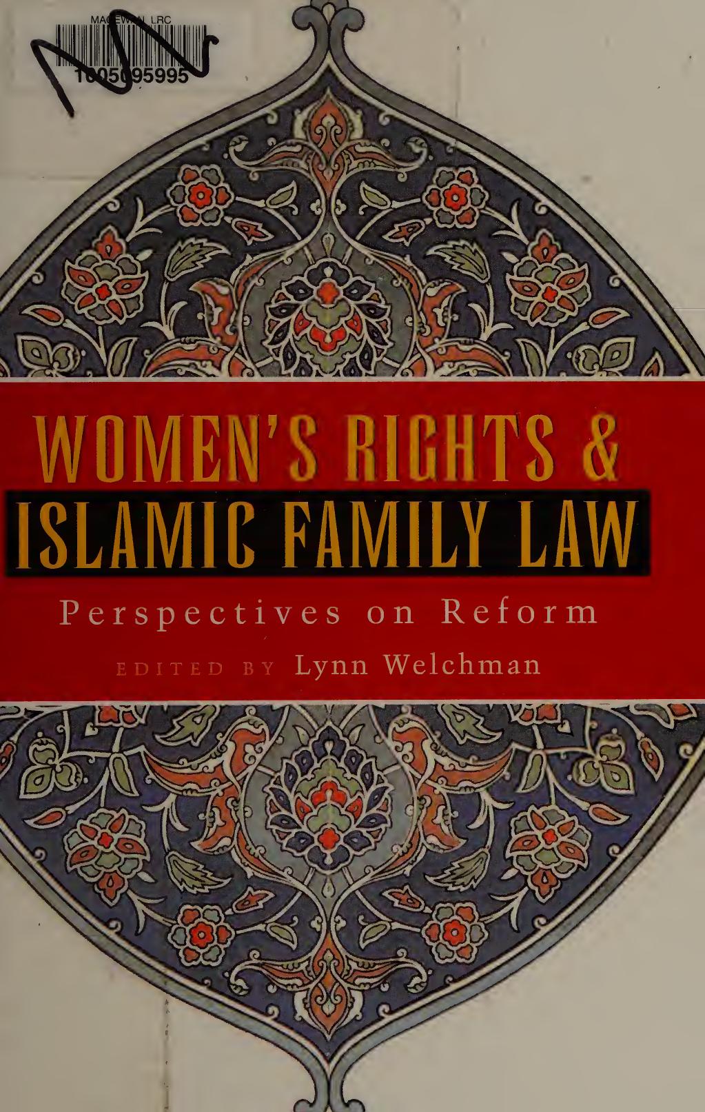 Women's Rights and Islamic Family Law: Perspectives on Reform by Lynn Welchman