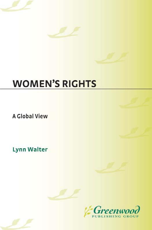 Women's Rights: A Global View (A World View of Social Issues) by Lynn Walter