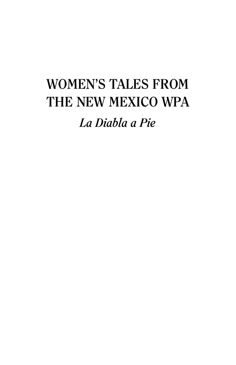 Women's Tales from the New Mexico WPA : La Diabla a Pie by Tey Diana Rebolledo; María Teresa Márquez