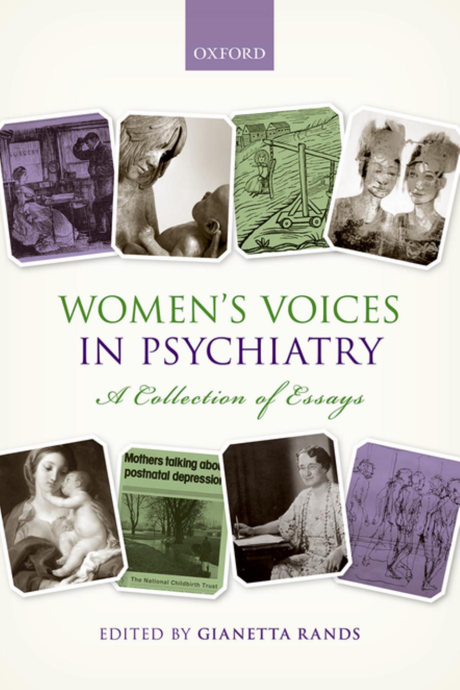 Women's Voices in Psychiatry: A Collection of Essays by Gianetta Rands