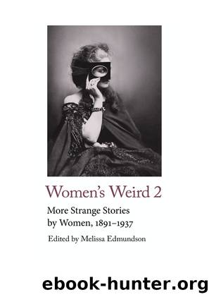 Women's Weird 2 by Melissa Edmundson