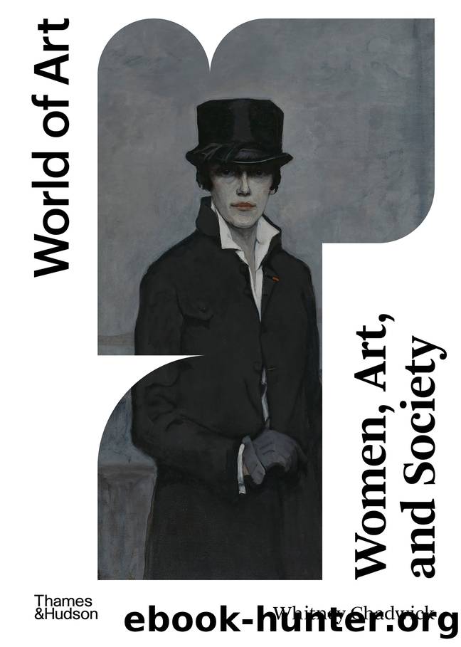 Women, Art, and Societ by Whitney Chadwick