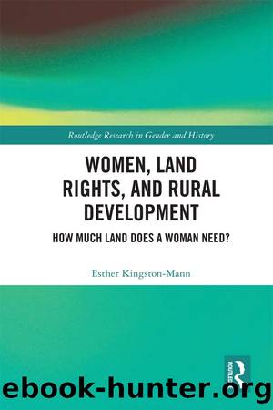 Women, Land Rights and Rural Development by Esther Kingston-Mann