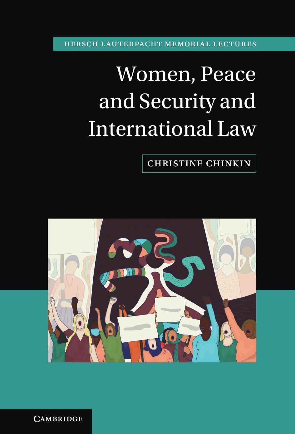 Women, Peace and Security and International Law by Christine Chinkin