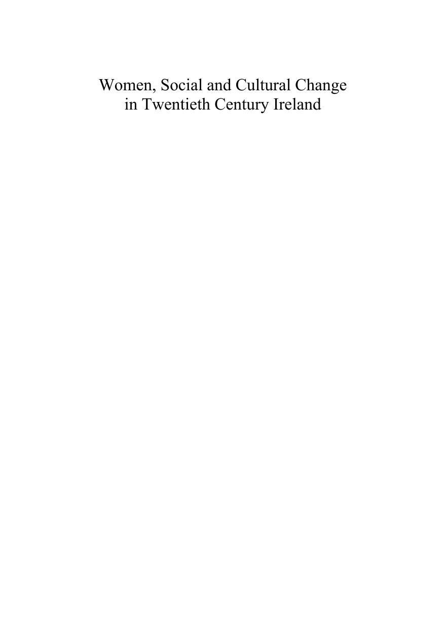 Women, Social and Cultural Change in Twentieth Century Ireland : Dissenting Voices? by Sarah O’Connor; Christopher C. Shepard