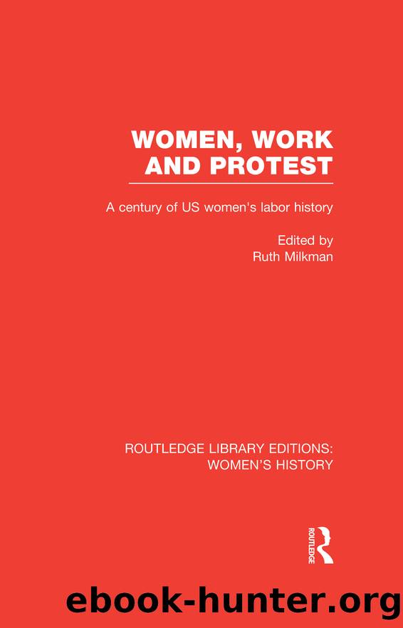 Women, Work, and Protest by Unknown