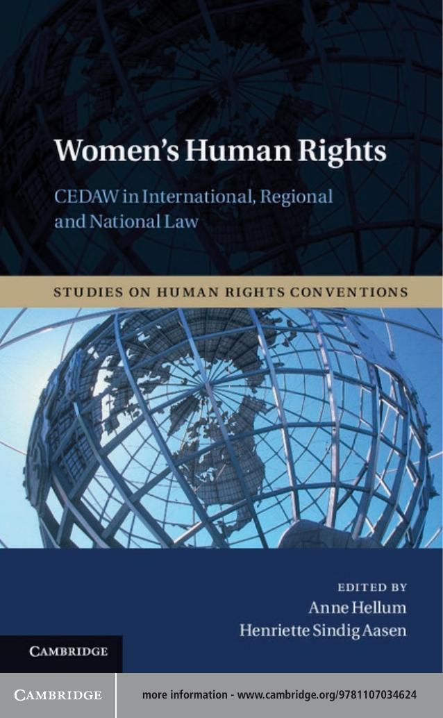 Womenâs Human Rights: CEDAW in International, Regional and National Law by Anne Hellum Henriette Sinding Aasen