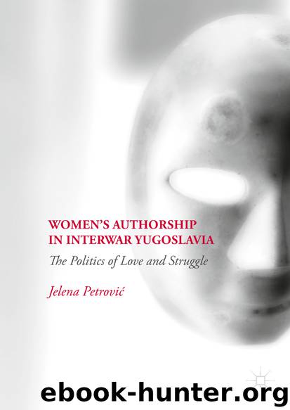 Women’s Authorship in Interwar Yugoslavia by Jelena Petrović