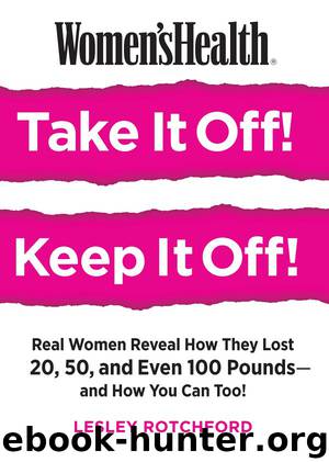 Womens Health Take It Off Keep It Off by Lesley Rotchford