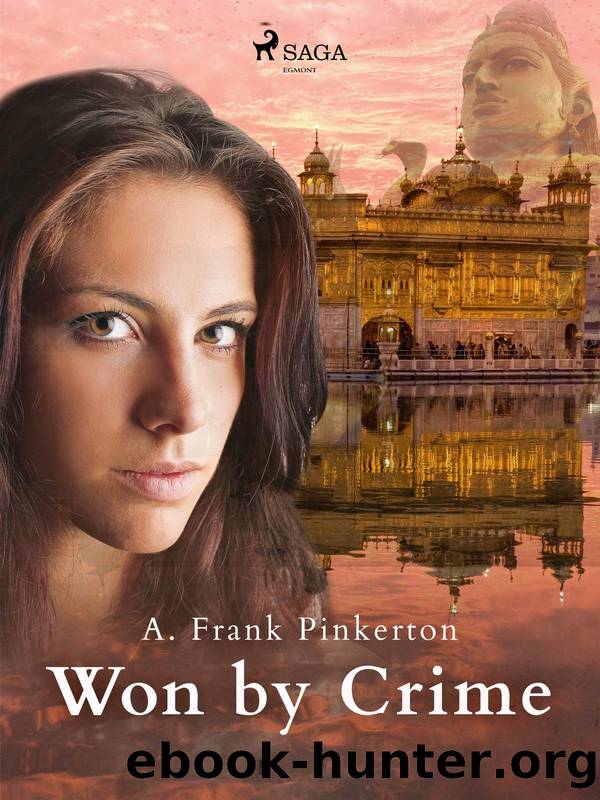 Won by Crime by A. Frank Pinkerton