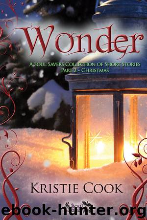 Wonder - Part 2 - Christmas by Kristie Cook