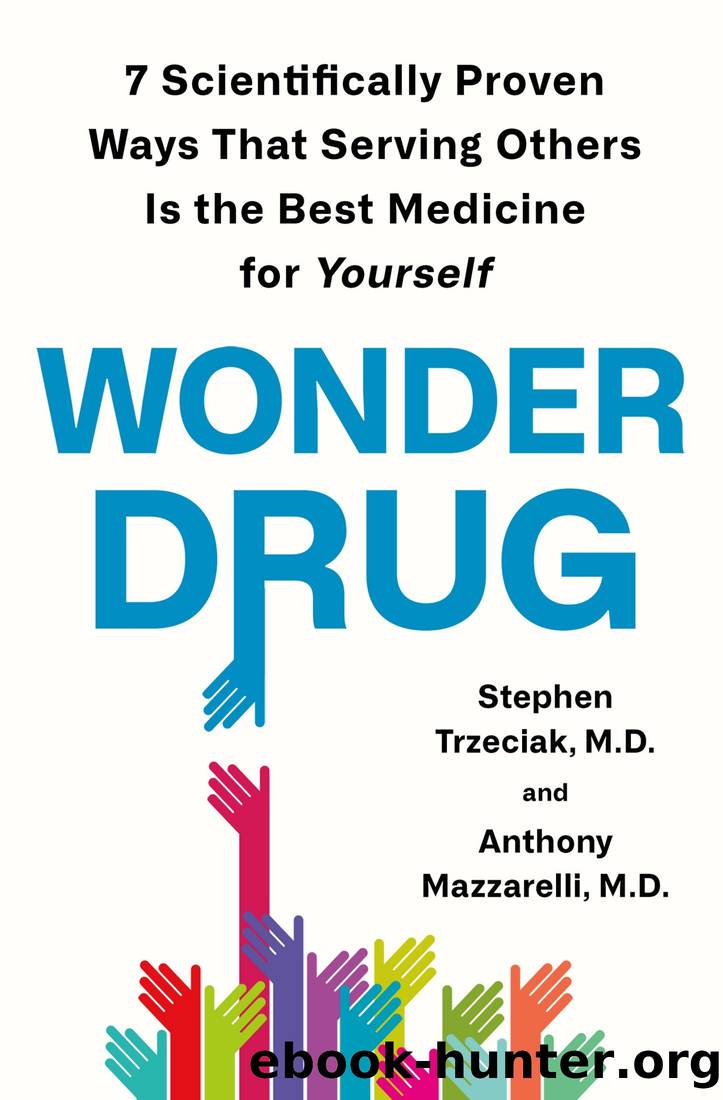Wonder Drug by Stephen Trzeciak & Anthony Mazzarelli