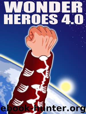 Wonder Heroes 4.0 by Ahlquist Steve