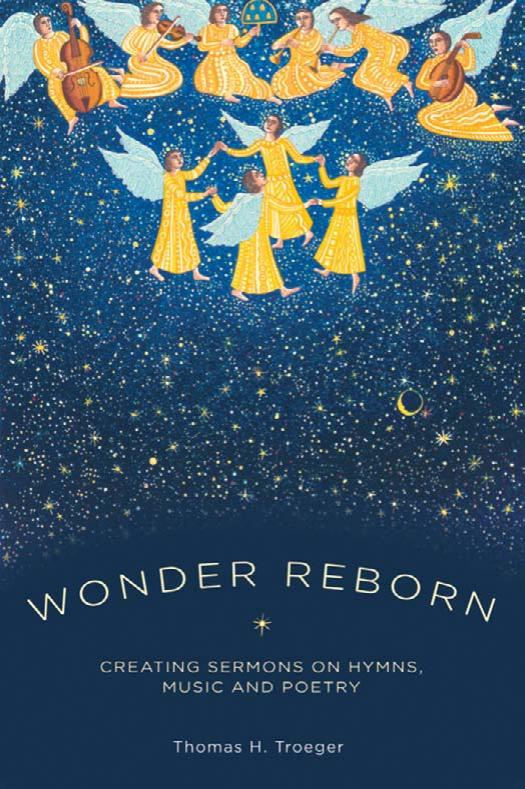 Wonder Reborn: Creating Sermons on Hymns, Music, and Poetry by Thomas Troeger