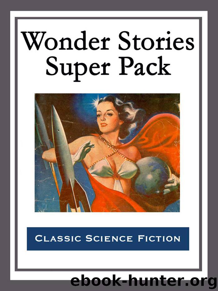 Wonder Stories Super Pack by Stanley G. Weinbaum