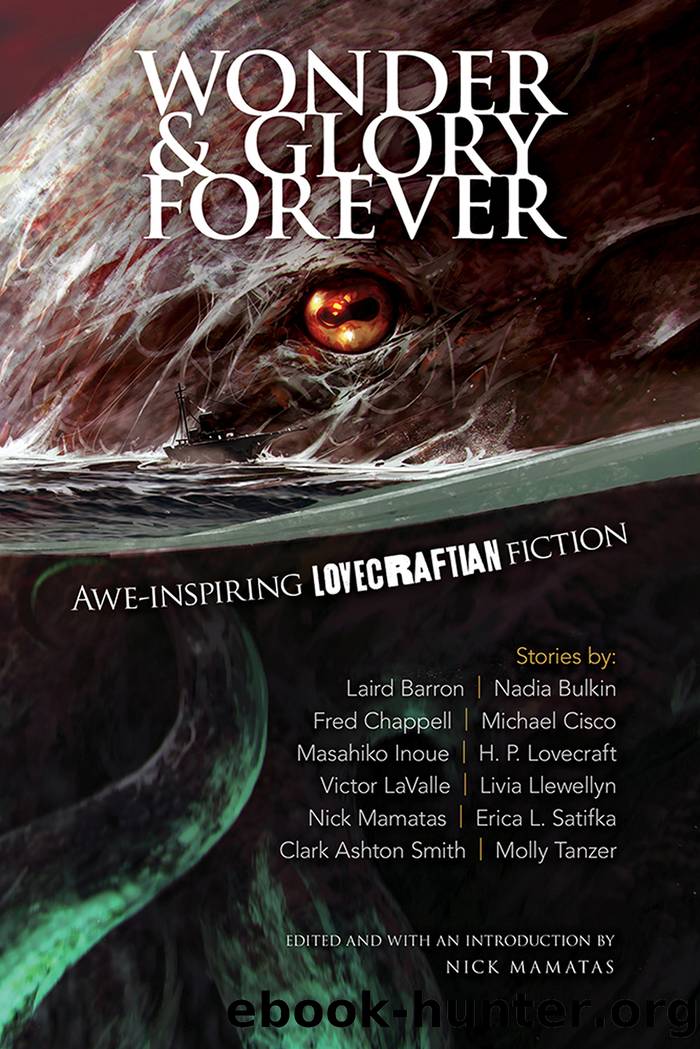 Wonder and Glory Forever by Nick Mamatas