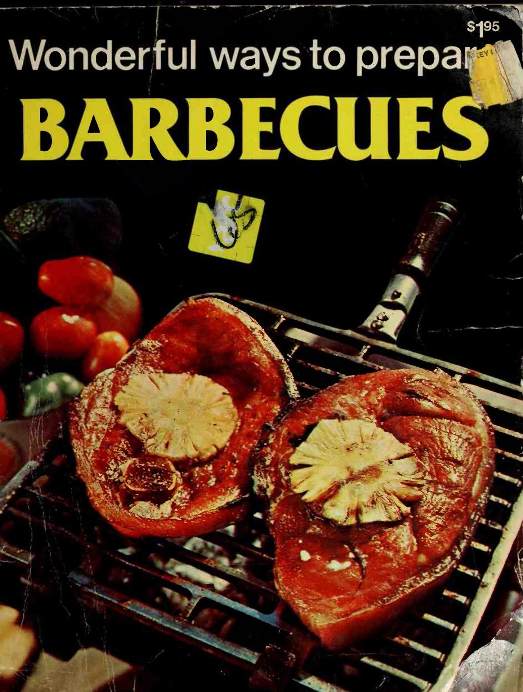 Wonderful ways to prepare barbecues by Halcomb Annette