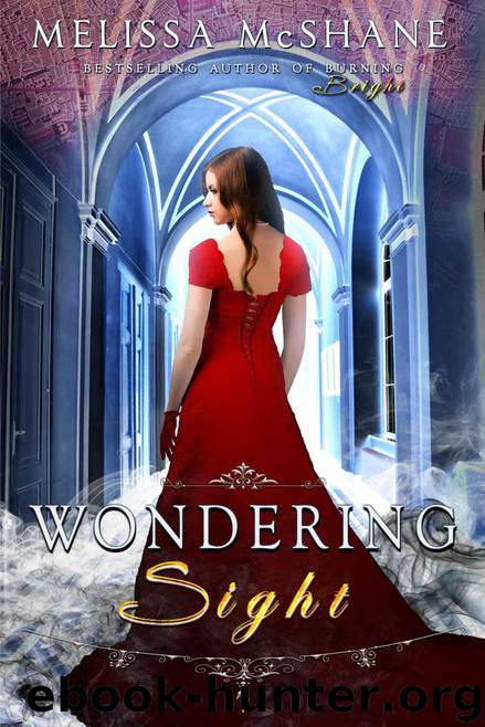 Wondering Sight (The Extraordinaries Book 2) by Melissa McShane