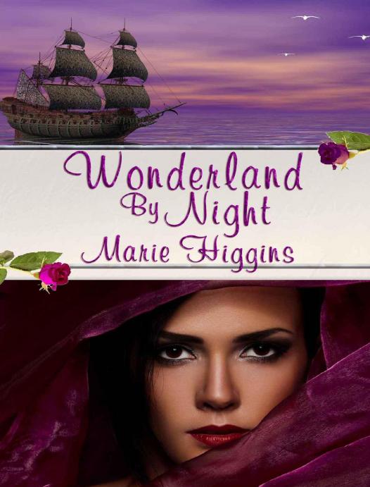 Wonderland By Night (Heroic Rogues Series) by Higgins Marie