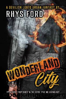 Wonderland City by Rhys Ford
