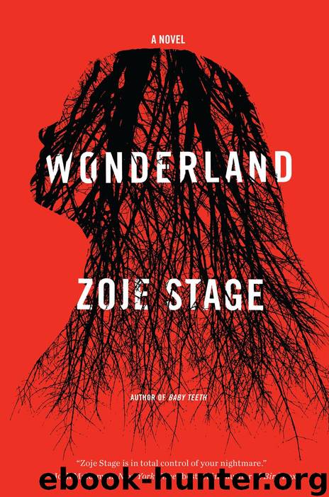 Wonderland by Zoje Stage