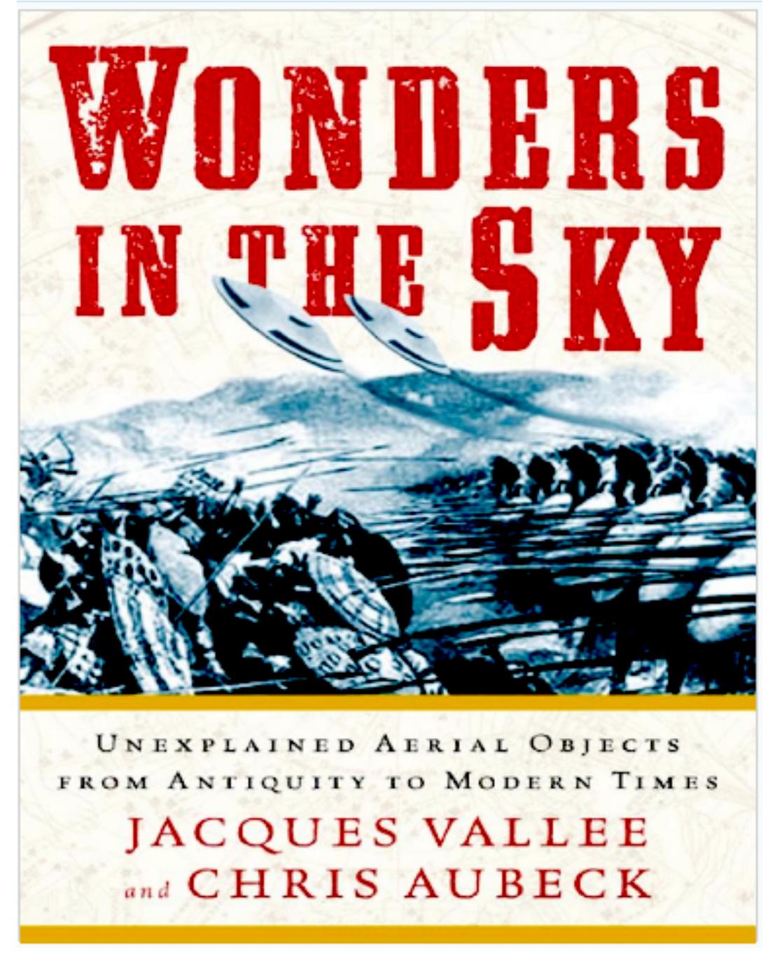 Wonders in the Sky by Unexplained Aerial Objects from Antiquity to Modern Times