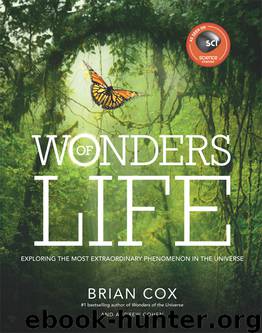 Wonders of Life by Brian Cox & Andrew Cohen