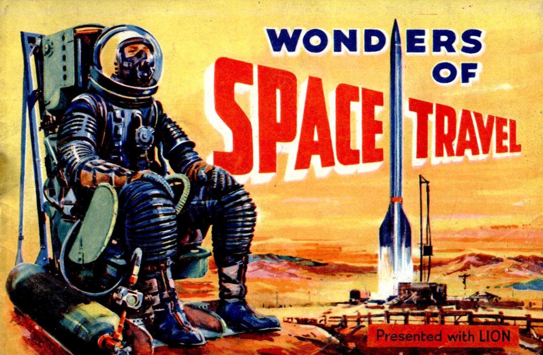 Wonders of Space Travel (1954) by Unknown