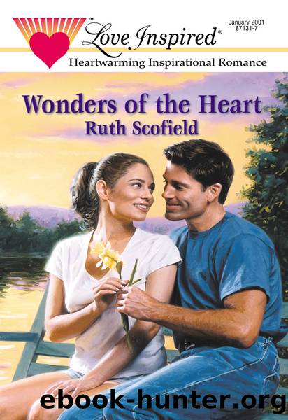 Wonders of the Heart by Ruth Scofield