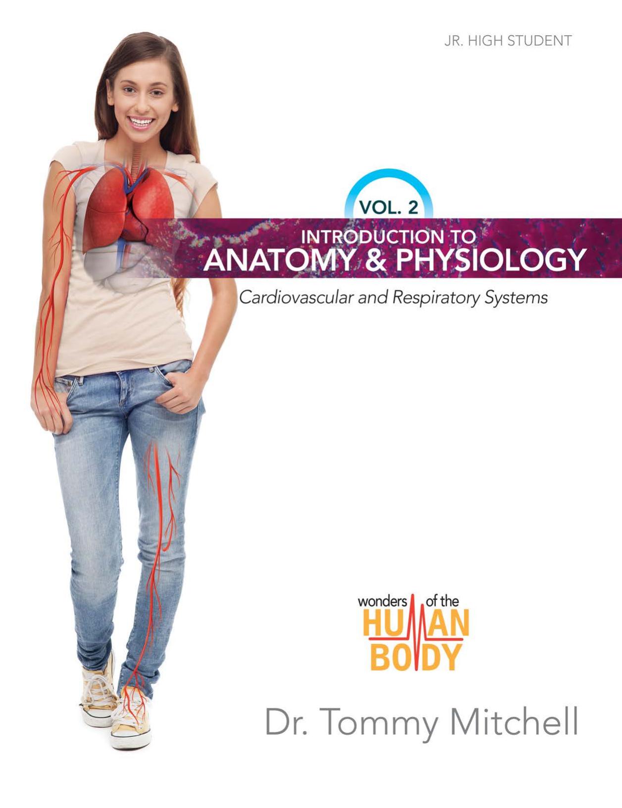 Wonders of the Human Body, Vol 2: Cardiovascular & Respiratory Systems by Dr Tommy Mitchell