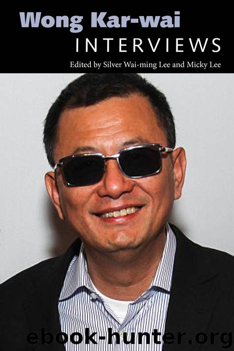 Wong Kar-wai by Silver Wai-ming Lee & Micky Lee