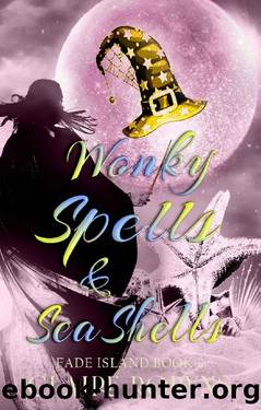 Wonky Spells & Seashells (A Fade Island Paranormal Cozy Mystery Book 2) by Claire Robyns