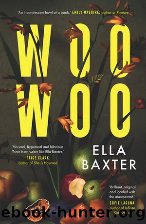 Woo Woo by Ella Baxter