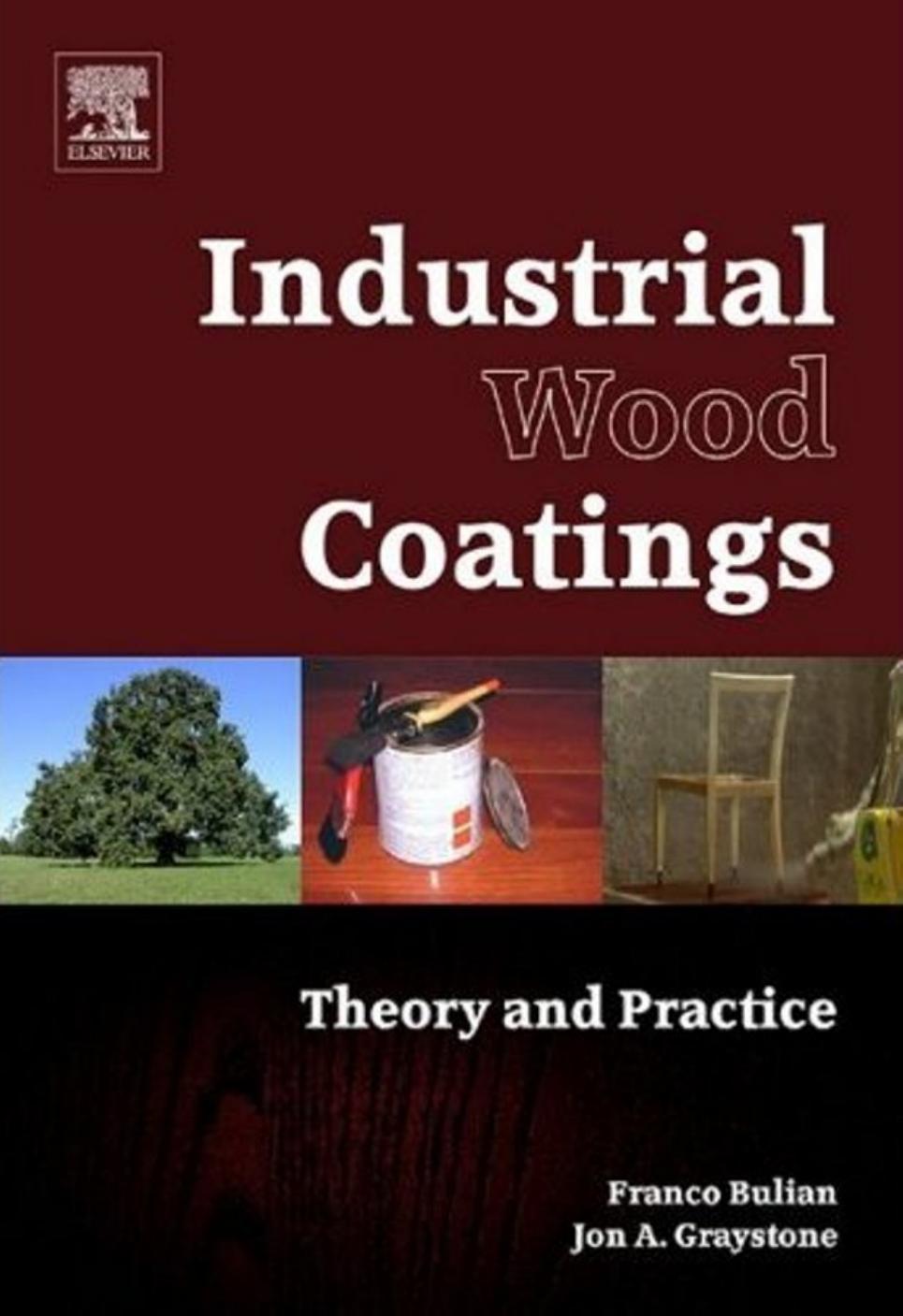 Wood Coatings Theory and Practice by Unknown