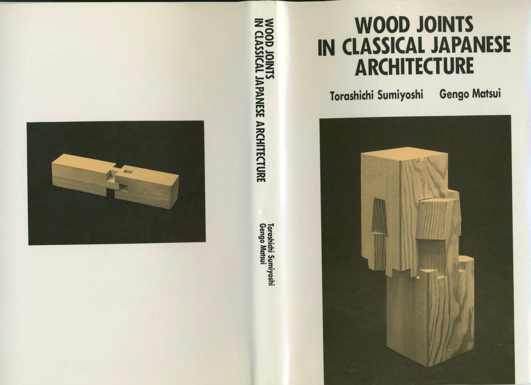 Wood Joints in Classical Japanese Architecture by Unknown