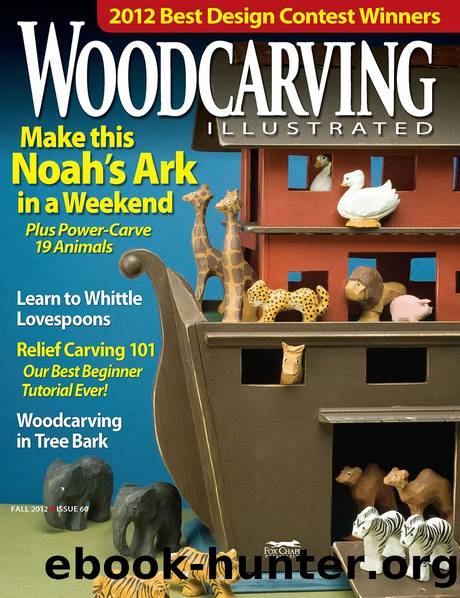 Woodcarving Illustrated Issue 60 Fall 2012 by (Corporate) Editors of Woodcarving Illustrated;