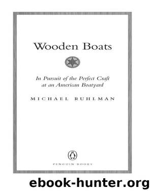 Wooden Boats by Michael Ruhlman