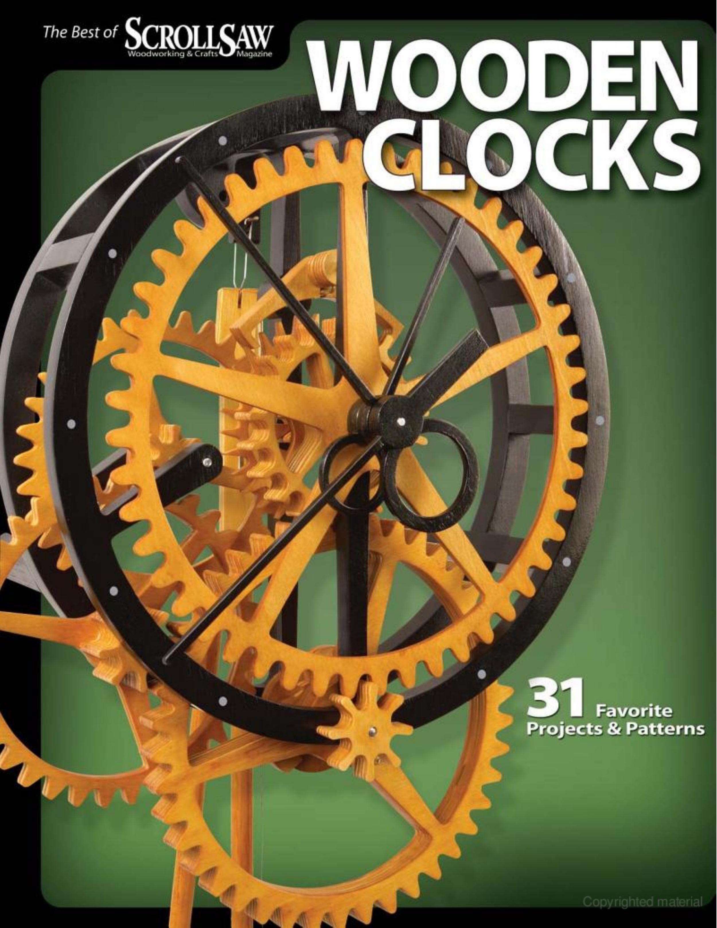 Wooden Clocks : 31 Favorite Projects & Patterns by Scroll Saw Woodworking & Crafts (EDT)