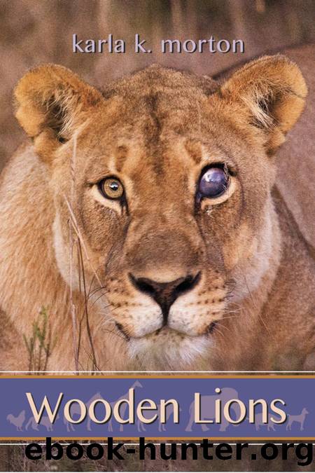 Wooden Lions : Poems by Karla K. Morton